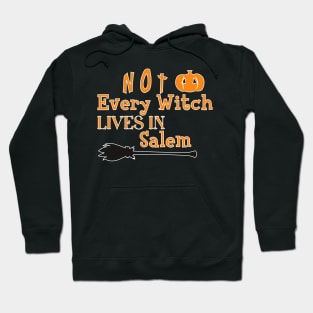 not every witches lives in salem Halloween Hoodie